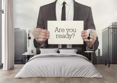 Are you ready on paper  Wall mural