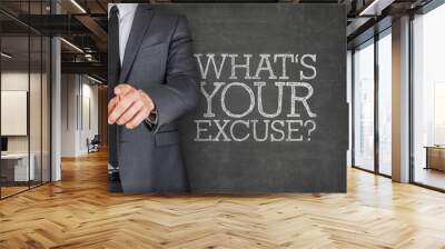 Whats your excuse on blackboard with businessman Wall mural