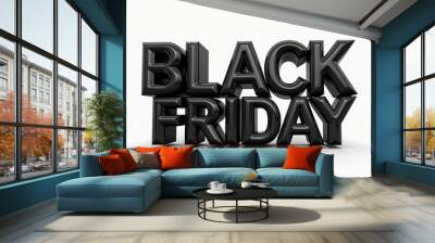 BLACK FRIDAY three dimensional text illustration. Sale event, marketing, advertising concept modern design. Wall mural