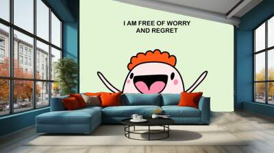 I am free of worry and regret hand drawn vector illustration in cartoon comic style affirmation motivation Wall mural