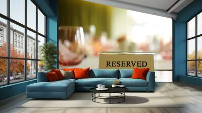 Reserved table in a restaurant
 Wall mural