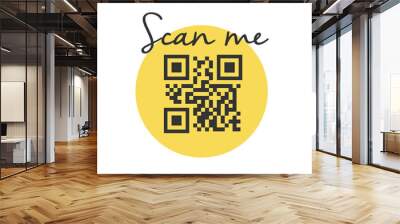 QR code for smartphone. Inscription scan me with smartphone icon. Qr code for payment. Wall mural