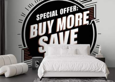 Special offer - buy more save more vector Wall mural