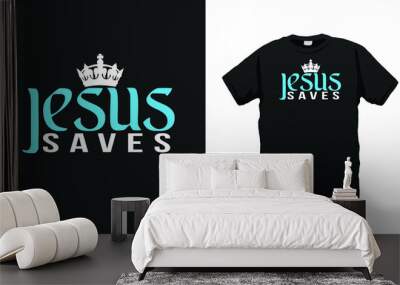 Christian tshirt design jesus saves  Wall mural