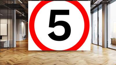 SPEED LIMIT 5 sign in red circle. Vector icon. Wall mural