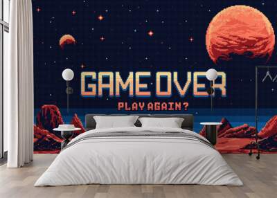 8 bit pixel art video game over screen, mars planet surface landscape. Vector arcade game background, computer game over notification with yes or no choice buttons. Galaxy adventure 8bit gamer console Wall mural