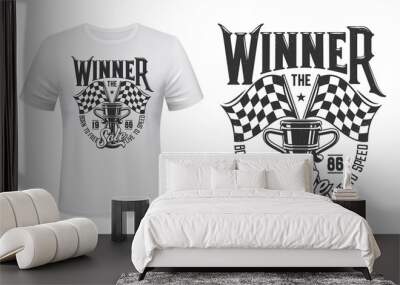 Car race winner cup and flags t-shirt vector print. Auto racing trophy, rally prize and start or finish checkered flag illustration and typography. Motorsport competition apparel print mockup Wall mural