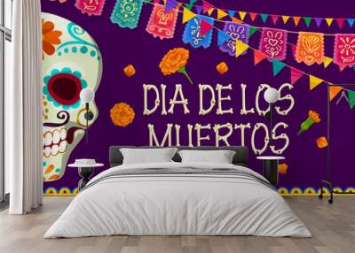 Dia de los muertos mexican holiday banner with day of the dead sugar calavera skull and marigold flowers, flags and papel picado paper cut garland. Vector greeting card with calaca head and blossoms Wall mural