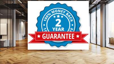 2 year money back guarantee Wall mural