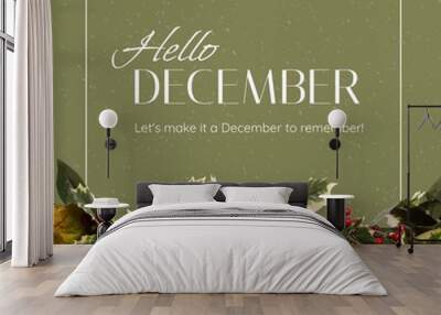 Composite of hello december text over christmas decorations on green background Wall mural