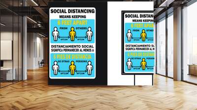 Maintain social distancing for your safety keep 6 feet distance between you and others Social Awareness COVID 19 vector yard sign design template English & Spanish. Pandemic Novel Corona Virus 2020. Wall mural