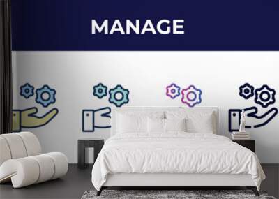 manage icon in 8 styles. line, filled, glyph, thin outline, colorful, stroke and gradient styles, manage vector sign. symbol, logo illustration. different style icons set. Wall mural