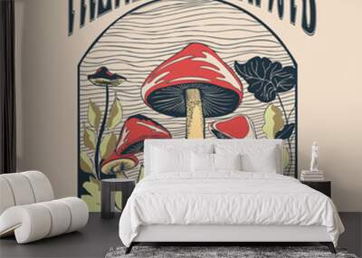 There is always a reason to smile.T shirt print design with typography slogan and mushroom illustration. Wall mural