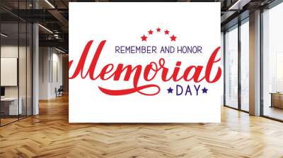 Happy Memorial Day calligraphy lettering isolated on white. American patriotic typography poster. Easy to edit vector template for logo design, banner, greeting card, postcard, flyer, badge, t-shot. Wall mural