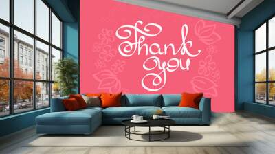 
Thank You card. Vector Brush pen lettering. Wall mural