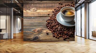 A cup of coffee with roasted coffee beans on a rustic wooden tabletop Wall mural