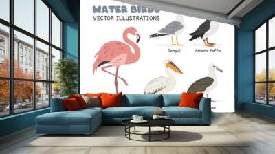 Water birds vector illustration set. Seabirds cartoon clipart set in flat style. Flamingo, seagull, pelican, albatross, Atlantic puffin flat vector design. Wild animals, birds concept Wall mural