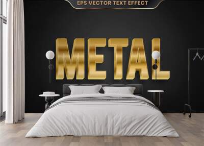 Text effect in 3d Metal words, font styles theme editable metal realistic gradient gold color concept Wall mural