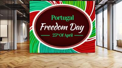 25th of April is celebrated as Freedom Day in Portugal, colorful backdrop with greetings and shapes Wall mural