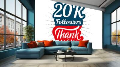 Thank you 20k followers card for celebrating many followers in social network Wall mural