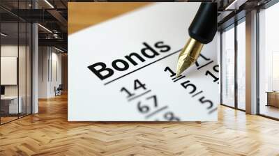 Financial bonds paperwork with fountain pen on document Wall mural