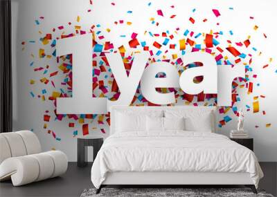 One year paper confetti sign. Wall mural