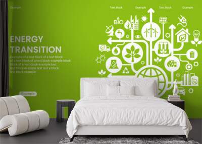 ENERGY TRANSITION. Transition to environmentally friendly world concept.  Ecology infographic. Green power production. Transition to renewable alternative energy. Wall mural