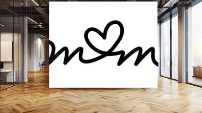 Lettering of word mom with heart instead of letter o. mom word handwritten font. Mother's day Wall mural