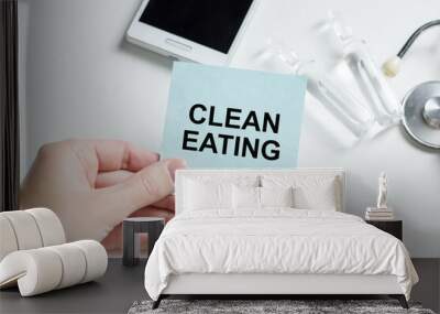 CLEAN EATING text on card, Clean Eating concept. Wall mural