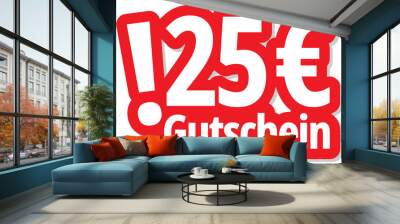 25 € gutschein Wall mural