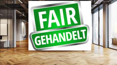 Fair gehandelt Wall mural