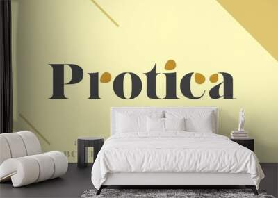 Protica a strong, bold and modern lowercase and uppercase alphabet. Serif typeface. Wall mural