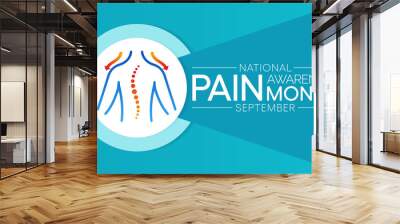 Pain awareness month is observed every year in September, to raise public awareness of issues in the area of pain and pain management, Vector illustration Wall mural