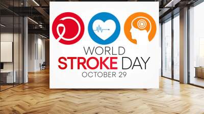 World Stroke day is observed every year on October 29, A stroke occurs when the blood supply to part of your brain is interrupted or reduced, preventing brain tissue from getting oxygen and nutrients. Wall mural