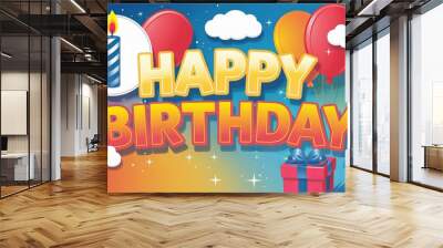 A colorful happy birthday greeting with a birthday candle, balloons, presents, and clouds.. Wall mural