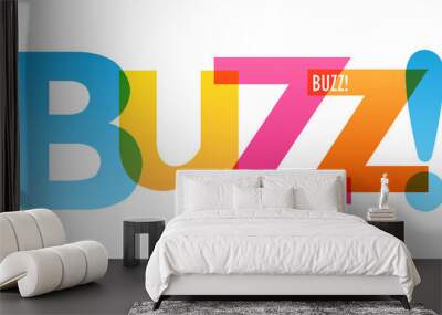 BUZZ! colorful vector typography banner Wall mural