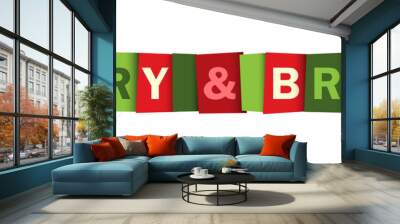 MERRY & BRIGHT red and green seasonal vector typography banner Wall mural