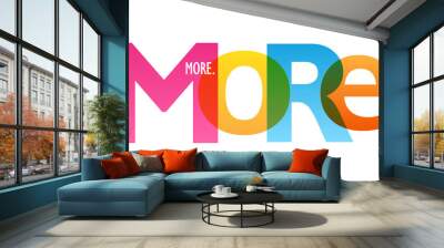 MORE. colorful vector typography banner Wall mural