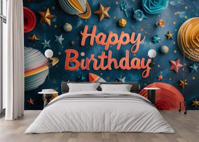 Happy Birthday letters, space theme paper art banner by colorful paper planets, rockets, and stars, background with twinkling stars Wall mural