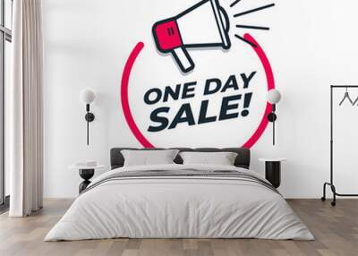 One day sale and megaphone. Loudspeaker with speech bubble. Special offer price sign. Wall mural