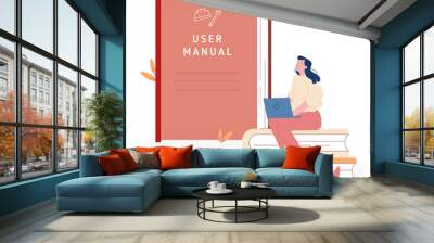 Users Manual Brochure, FAQ Concept. Woman Sitting on Pile of Books with Laptop near Huge User Manual Guidance Book. Customer Support Center Worker Help Clients Online, Cartoon Flat Vector Illustration Wall mural