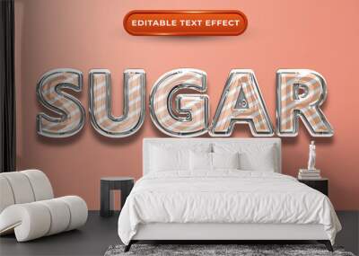 Sugar editable text effect Wall mural