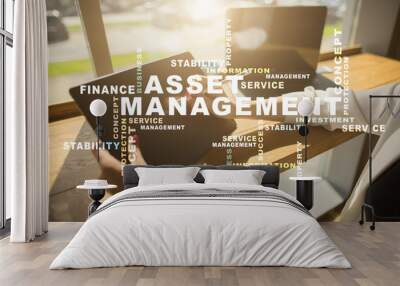 Asset management on the virtual screen. Business concept. Words cloud. Wall mural