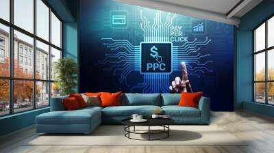 PPC Pay per click payment technology digital marketing internet business concept on virtual screen. Wall mural