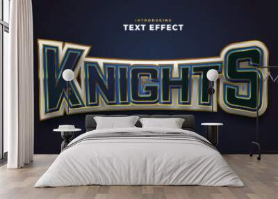 Knights Text in E-sport Style with Curved and 3D Embossed Effect. Editable Text Style Effect Wall mural