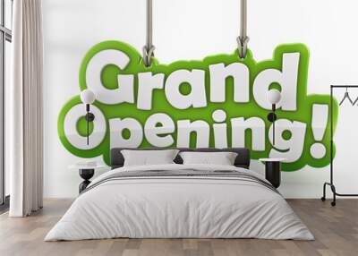 Grand Opening text isolated hanging on white background Wall mural