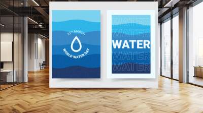 Set of posters for world water day. Vector illustration with flyers for decoration world water day. Concept of retro posters with water waves and typography. Flyers for social media, cover, branding. Wall mural