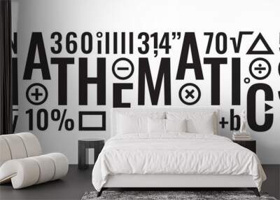 mathematics word and mathematical symbols vector Wall mural