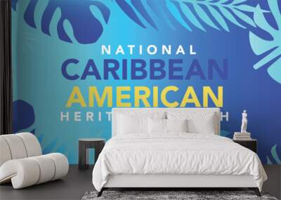 Caribbean American Heritage Month in June. Culture Month to the people of America. Celebrate annual with festival. Happy holiday. Poster, card, banner and background. Vector illustration Wall mural