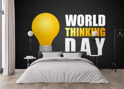 World thinking day template. Vector illustration. Suitable for Poster, Banners, campaign and greeting card.  Wall mural